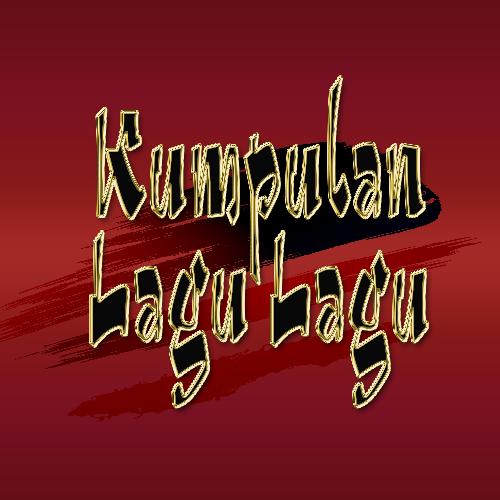 Kumpulan Lagu Lagu