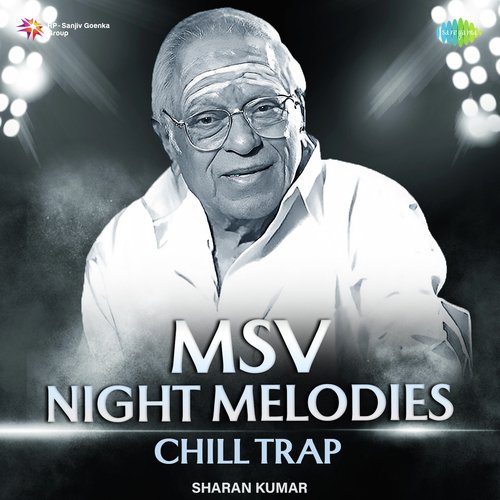 MSV Night Melodies - Chill Trap