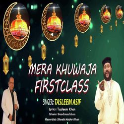 Mera Khwaja First Class-Ml0HUwBCZVE