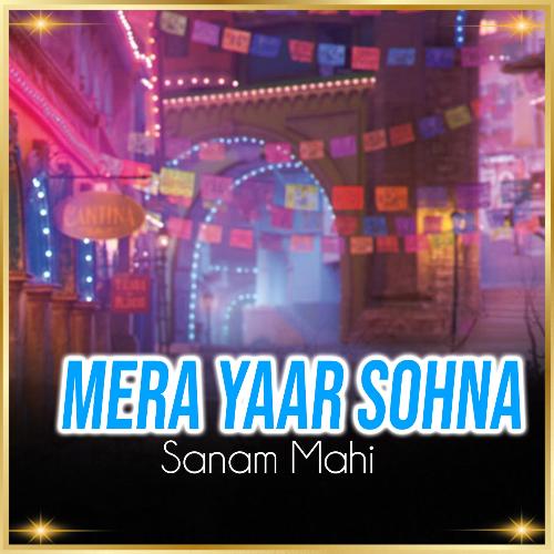 Mera Yaar Sohna