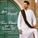 Meri Pasand - Tere Pind Gayi San Veera Ve