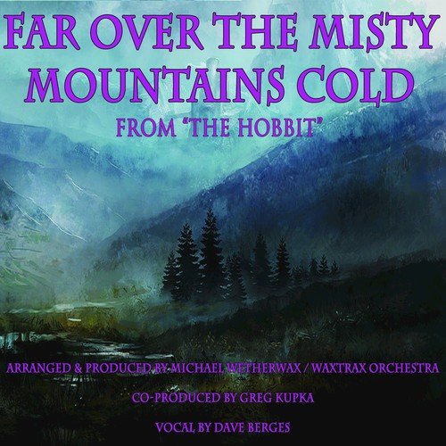 Misty Mountains from The Hobbit (feat. Dave Berges)