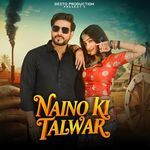 Naino Ki Talwar (feat. Pawan Panihar, Ayushi Sharma)