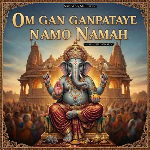 Om Gan Ganpataye Namo Namah