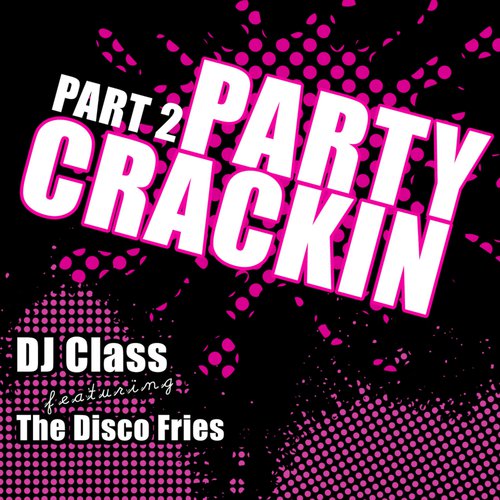 Party Crackin' Part 2 (feat. Ben Marshall)(Live Drum Dirty Edit)
