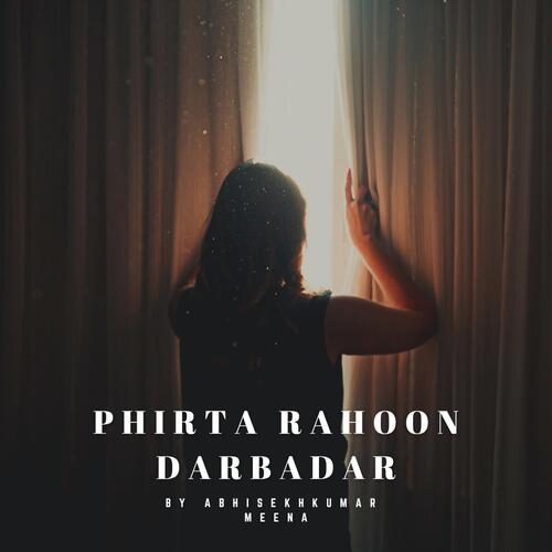 phirta rahoon darbadar mp3 song download pagalworld