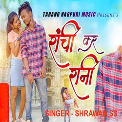 Ranchi Kar Rani ( Nagpuri Song )-KR8sSyJXUl8