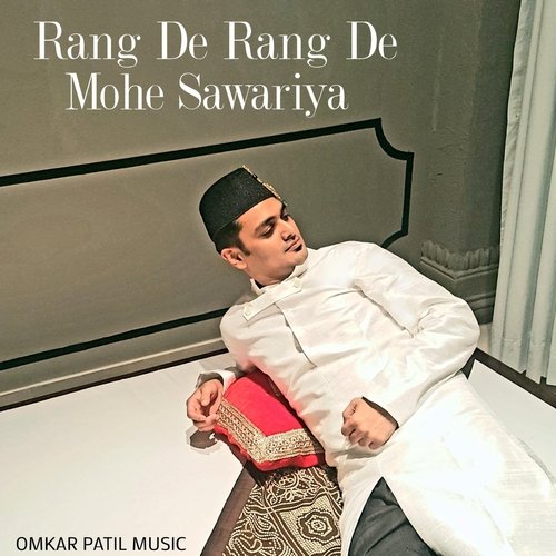 Rang De Rang De Mohe Sawariya