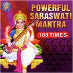 Saraswati Mantra - Namaste Sharade Devi