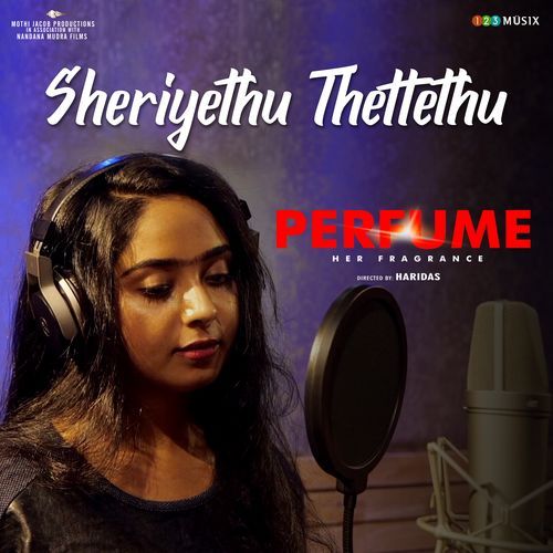Sheriyethu Thettethu (From "Perfume")