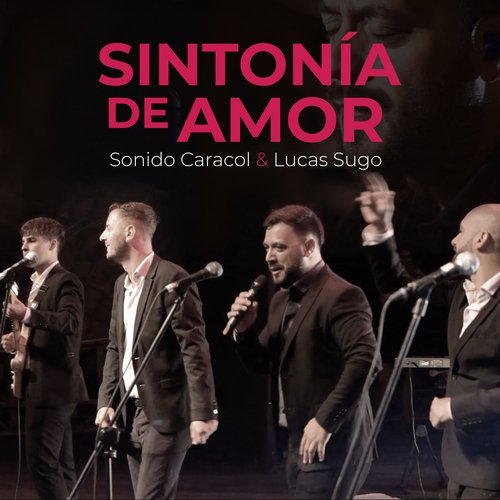 Sintonía de Amor (En Vivo)