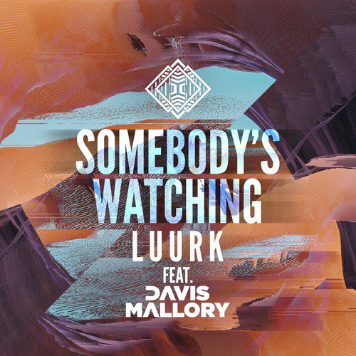 Somebody's Watching (feat. Davis Mallory)