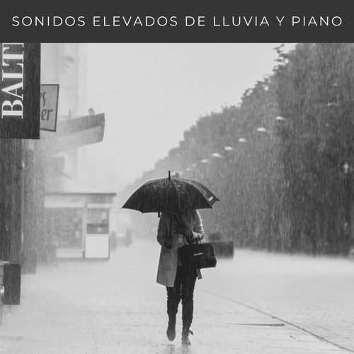 Sonidos Elevados De Lluvia Y Piano