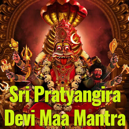 Sri Pratyangira Devi Maa Mantra