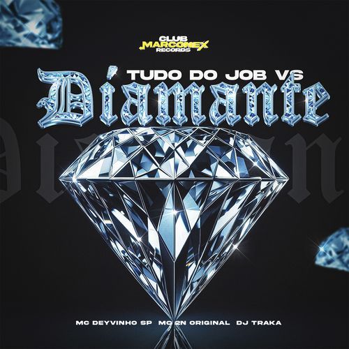 TUDO DO JOB VS DIAMANTE