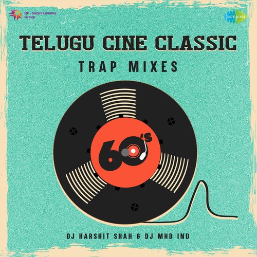 Telugu Cine Classic Trap Mixes