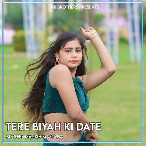 Tere Biyah Ki Date