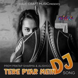 Tere Pyar Mein DJ Song-AlkjayBXYHA