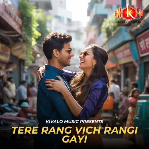 Tere Rang Vich Rangi Gayi