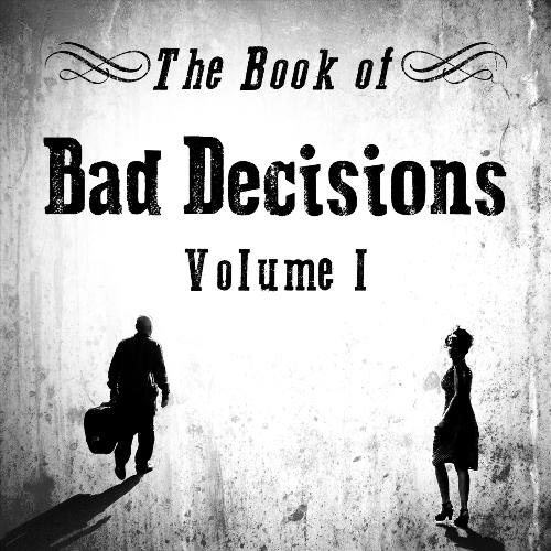 The Book of Bad Decisions Vol. I_poster_image