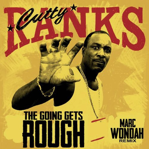 The Going Gets Rough (Marc Wondah Remix)