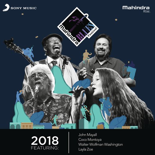 Moving Out & Moving on (Live at the Mahindra Blues Festival 2018)