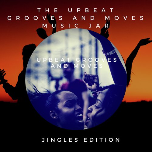 Upbeat Grooves and Moves (Jingles)