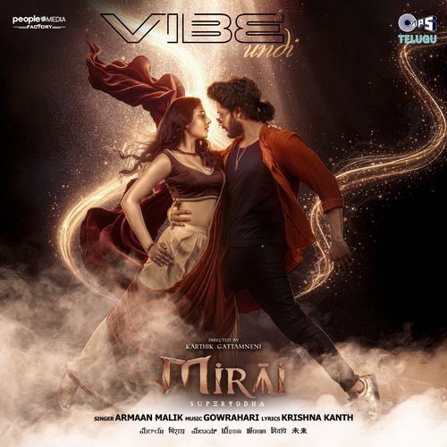 Vibe Undi (From "Mirai") [Telugu]