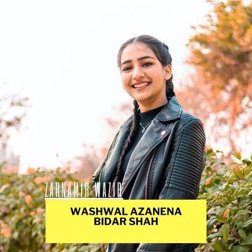 Washwal Azanena Bidar Shah