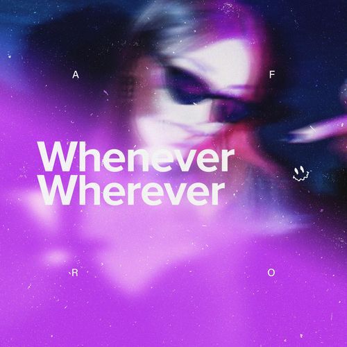 Whenever, Wherever (Afro House)