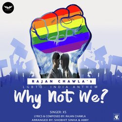 Why Not We (Lgbtq India Anthem)