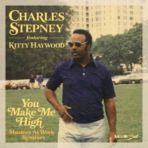 You Make Me High (Masters At Work Remixes)