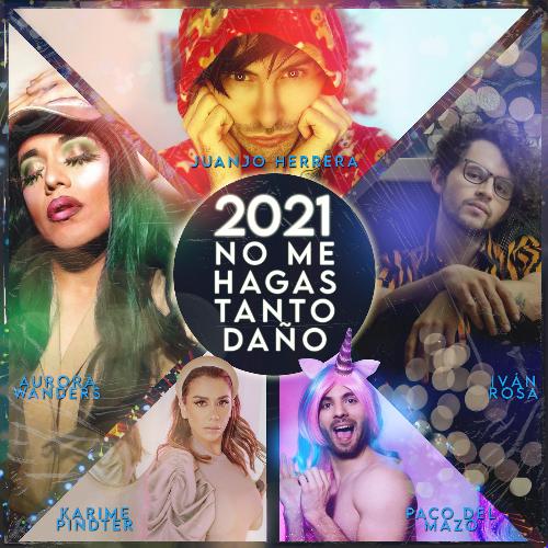 2021 No Me Hagas Tanto Daño_poster_image