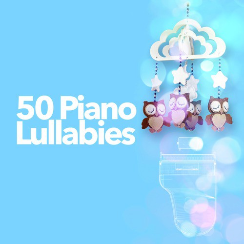 50 Piano Lullabies