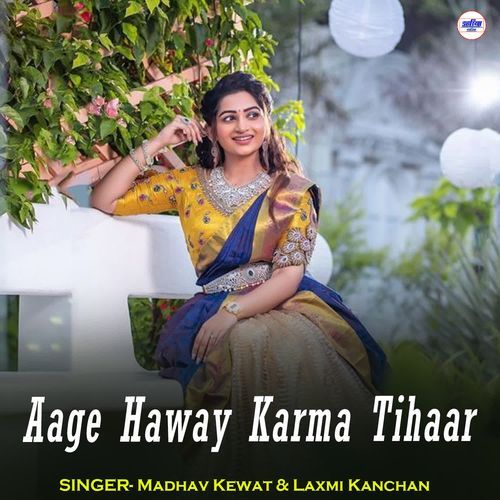 Aage Haway Karma Tihaar