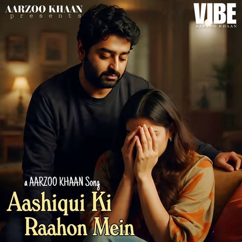 Aashiqui Ki Raahon Mein