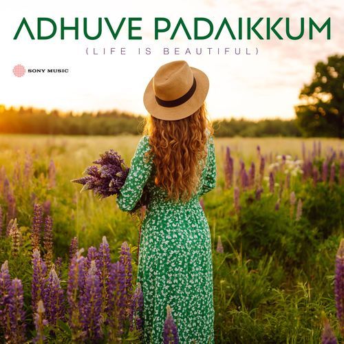 Adhuve Padaikkum (Life is Beautiful)