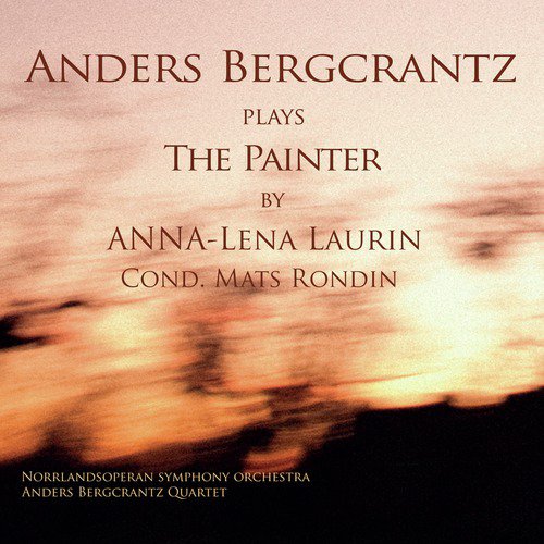 Anna-Lena Laurin: Anders Bergcrantz Plays the Painter by Anna-Lena Laurin_poster_image