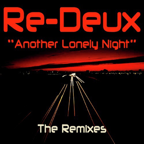 Another Lonely Night (Rev-Players Pump up Radio Remix)