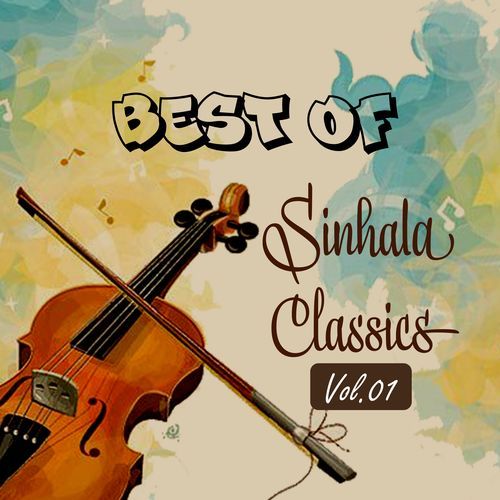 Best of Sinhala Classics, Vol. 1