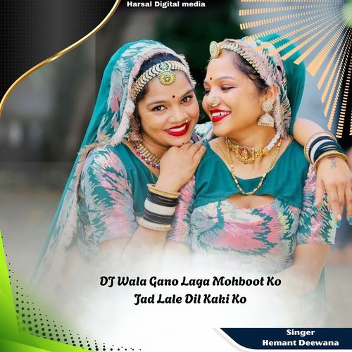 DJ Wala Gano Laga Mohboot Ko Jad Lale Dil Kaki Ko