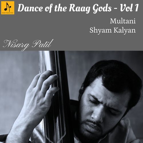 Dance of the Raag Gods - Vol 1