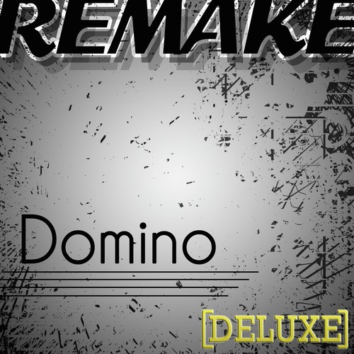 Domino (Jessie J Remake) - Deluxe Single_poster_image