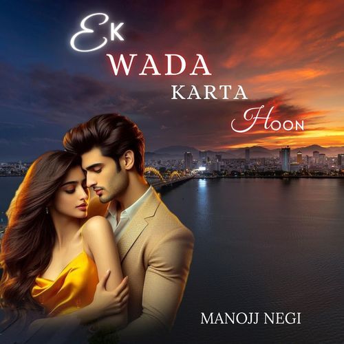 Ek Wada Karta Hoon