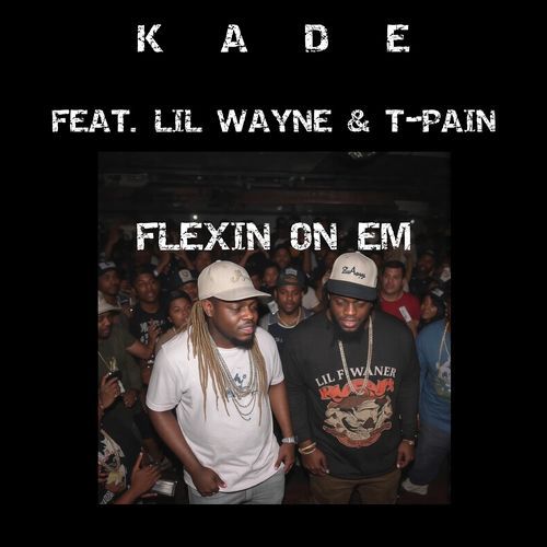 Flexin' on 'Em (feat. Lil Wayne & T-Pain)