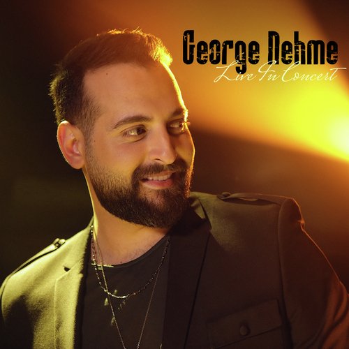 George Nehme Live in Concert (Live)_poster_image