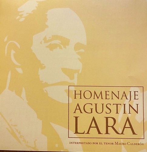 Homenaje a Agustin Lara
