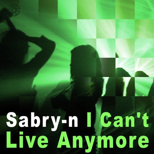 I Can&#039;t Live Anymore