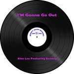 I'M Gonna Go Out (Extended)