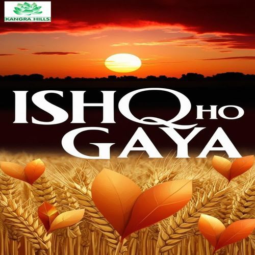 Ishq Ho Gaya hai